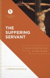 The Suffering Servant - Isaiah 53 for the Life of the Church